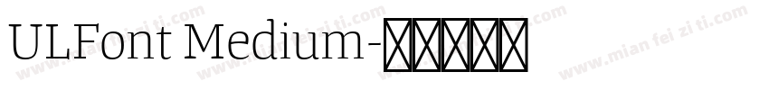 ULFont Medium字体转换